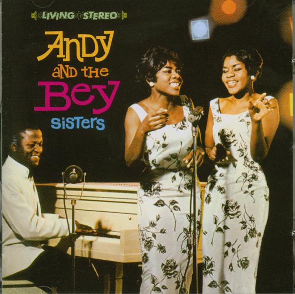 Andy and the Bey Sisters, [1959/61]